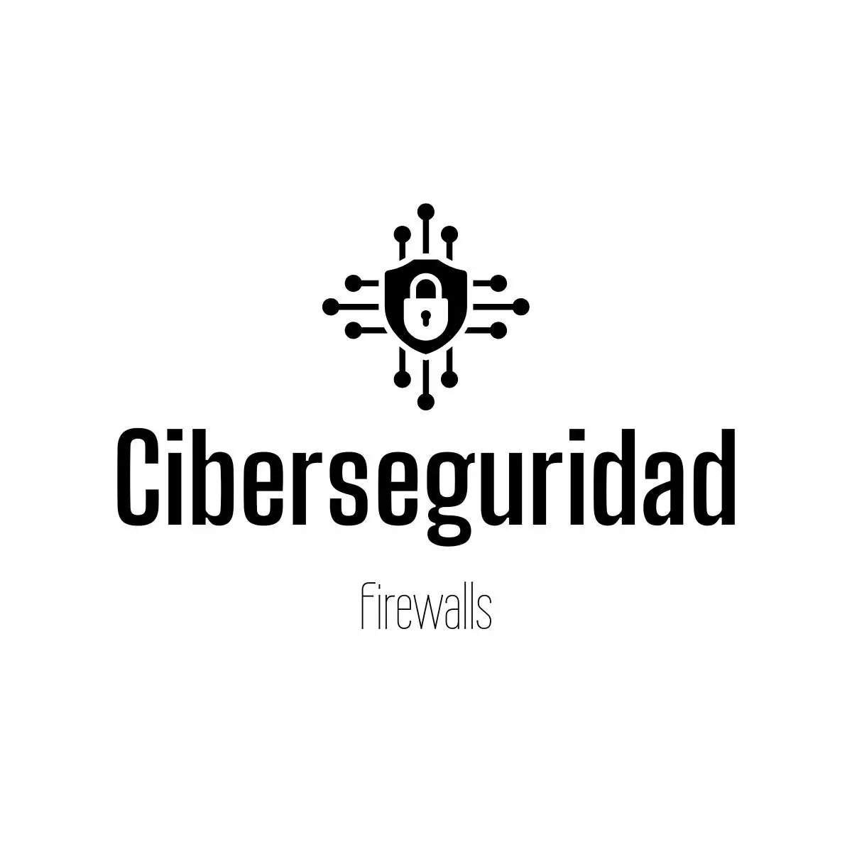 Ciberseguridad en las empresas para 2026: Firewalls como guardián digital