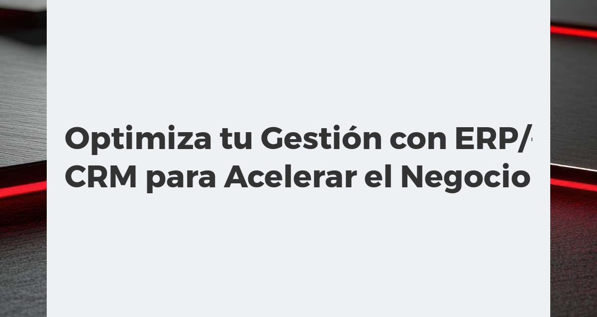 Optimiza tu Gestión con ERP/CRM para Acelerar el Negocio Representación abstracta de la integración de sistemas ERP y CRM, simbolizando la eficiencia operativa y la mejora en la gestión de clientes para el crecimiento empresarial.