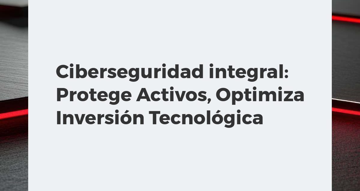 Escudo digital protegiendo activos empresariales, optimizando la inversión en ciberseguridad.