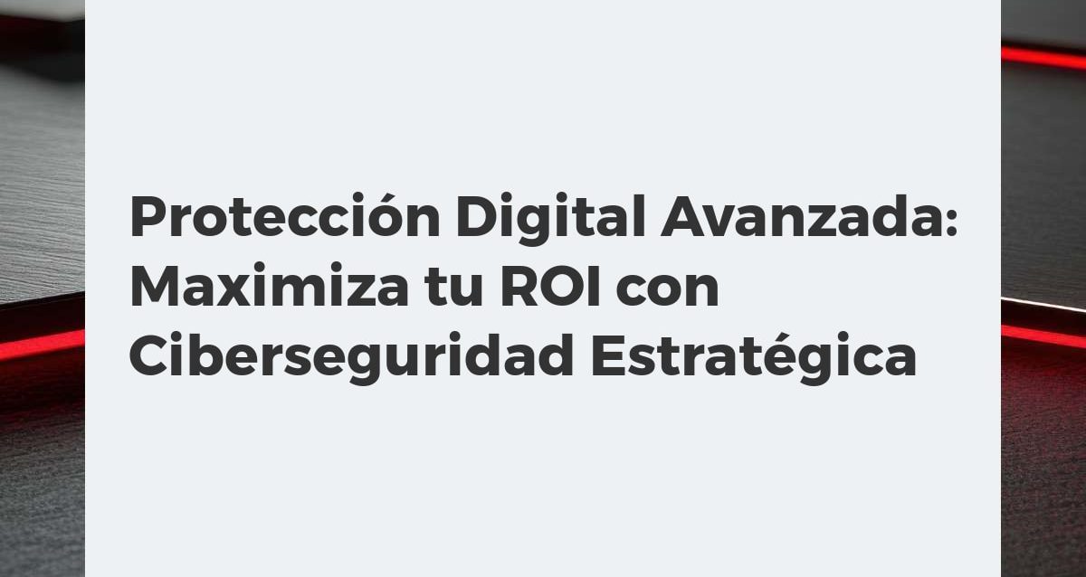Escudo digital protegiendo un gráfico de crecimiento, simbolizando el ROI maximizado por la ciberseguridad.